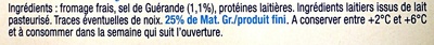 Le Fromage Fouetté Madame Loïk, Nature au sel de Guérande (25 % MG) + 20 % Gratuit - Ingredients - fr