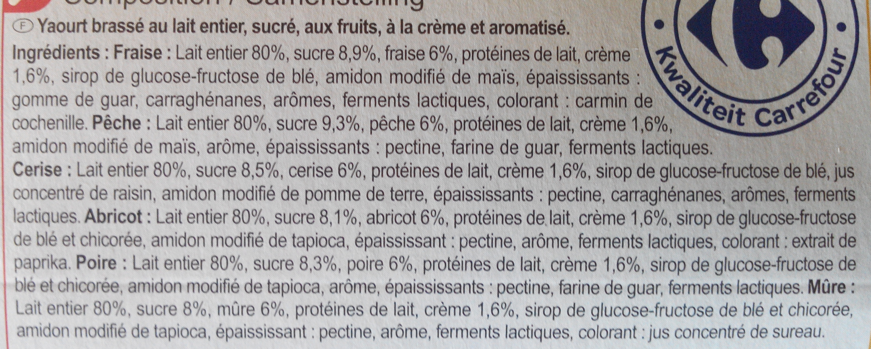 Crémeux FRAMBOISE PECHE FRAISE ABRICOT - Ingredients - fr