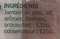 Jambon de Paris supérieur 25% de sel en moins x 4 tranches - Ingredients - fr